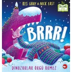Lisinya Brrr! Dinozorlar Örgü Örmez - Organik Kitaplar