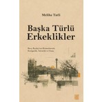 Palet Yayınları Başka Türlü Erkeklikler