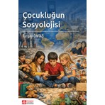 Pegem Akademi Yayıncılık Çocukluğun Sosyolojisi