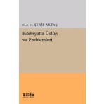  Edebiyatta Üslup ve Problemleri