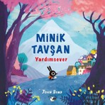 Minik Kuş Kitap Minik Tavşan Yardımsever