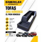 ERBERKLER Tofaş Uyumlu Ara Konsolu El Fren Konsolu