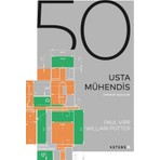 Ketebe X Zamanın Dehaları - 50 Usta Mühendis Paul Virr, William Potter