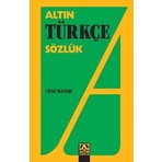 Altın Kitaplar Altın Türkçe Sözlük Lise - Hüseyin Kuşçu