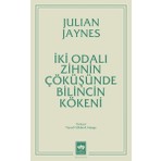 Lisinya Iki Odalı Zihnin Çöküşünde Bilincin Kökeni