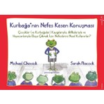 Sola Kidz Kurbağa’nın Nefes Kesen Konuşması - Michael Chissick - Sarah Peacock - 9 - 12 Yaş Eğitici Kitap