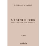 Medeni Hukuk Giriş, Kaynaklar, Temel Kavramlar - M. Kemal Oğuzman, Nami Barlas