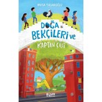 Timaş Gülce İlk Genç Doğa Bekçileri ve Kaptan Çilli - Musa Yaşaroğlu