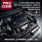 PSA Code 1.5 Bluehdi Motor Keçe Koruma Kafesi – Kedi ve Dış Etken Koruyucu Plastik Kapak (Peugeot, Citroën, Opel, Ds Uyumlu)