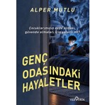 Yediveren Genç Odasındaki Hayaletler