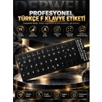 Derwell Türkçe F Klavye Sticker Notebook ve PC Uyumlu Silinmez Klavye Çıkartmaları Dayanıklı Yapı
