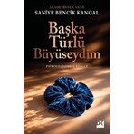 Doğan Kitap Başka Türlü Büyüseydim
