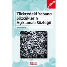 Türkçedeki Yabancı Sözcüklerin Açıklamalı Sözlüğü(e-kitap)