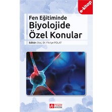 Fen Eğitiminde Biyolojide Özel Konular (e-kitap)