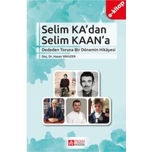 Selim Ka’dan Selim KAAN’a (e-kitap)