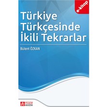 Türkiye Türkçesinde İkili Tekrarlar Derlem Tabanlı Bir Uygulama(e