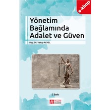 Yönetim Bağlamında Adalet ve Güven(e-kitap)