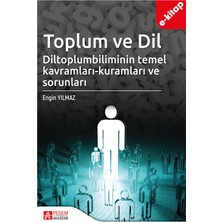 Toplum ve Dil Diltoplumbilimin Temel Kavramları-Kuramları ve Soru