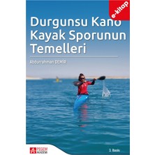 Durgunsu Kano Kayak Sporunun Temelleri (e-kitap)