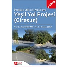 Özellikleri Etkileri ve Algılanışıyla Yeşil Yol Projesi (Giresun)