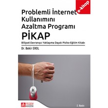 Problemli İnternet Kullanımını Azaltma Programı: PİKAP (e-kitap)