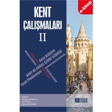 Kent Çalışmaları II (e-kitap)