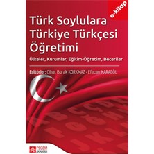 Türk Soylulara Türkiye Türkçesi Öğretimi (e-kitap)
