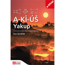 A-Kİ-ÚŠ: Yakup(e-kitap)