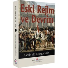 Eski Rejim ve Devrim - Alexis de Tocqueville