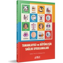 Tamamlayıcı ve Bütünleşik Sağlık Uygulamaları