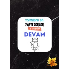 Yapmasak Da Yaptı Derler Baskılı Eğlenceli Özel Tasarım Baskılı Mdf Kare Bardak Altlığı