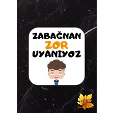 Zabağnan Zor Uyanıyoz Baskılı Eğlenceli Özel Tasarım Baskılı Mdf Kare Bardak Altlığı