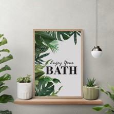 Ayışığı Dizayn Yazı Enjoy Your Bath-Banyo Keyfi Ahşap Çerçeveli Poster Tekli Dekor Duvar Tablo Seti