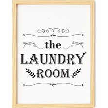 Çamaşır Odası-Laundry Room Ahşap Çerçeveli Poster Tekli Dekor Duvar Tablo Seti