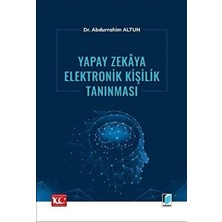 Yapay Zekaya Elektronik Kişilik Tanınması