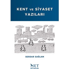 Kent ve Siyaset Yazıları