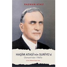 Haşim Atasi'nin Suriyesi - Osmanlı'dan 1960'A