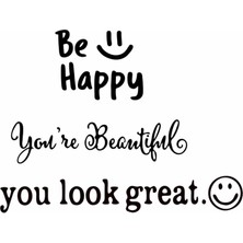 Hediyene Bak Be Happy | You're Beautiful | You Look Great | Dekoratif Duvar Ayna Cam Dekor Yazı Sticker 3'lü