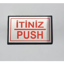 Hersey Evinizde Push - Itiniz Yönlendirme Tabelası Yapışkanlı Küçük Boy 10 x 7 cm