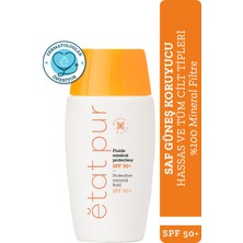 Etat Pur Protective Mineral Fluid SPF50+ %100 Mineral Filtreli Yüksek Koruma Yüz Güneş Kremi 40ml Açık Cilt