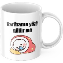 TakeTshirt Garibanın Yüzü Gülür Mü Kupa Bardak Komik Yazılı Hediyelik Kahve Çay Kupası
