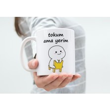 TakeTshirt Tokum Ama Yerim Kupa Bardak Komik Yazılı Hediyelik Kahve Çay Kupası