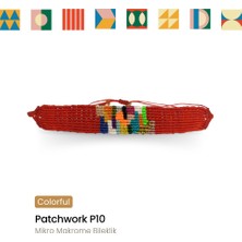 Pötikare Butik Atölye Patchwork P10 Mikro Makrome Bileklik