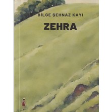 Zehra - Bilge Şehnaz Kayı