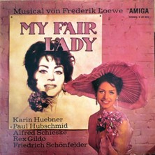 Ali The Stereo My Fair Lady - Frederik Loewe* - Karin Huebner*, Paul Hubschmid, Alfred Schieske, Rex Gildo, Friedrich Schönfelder Klasik Vinly Plak Alithestereo