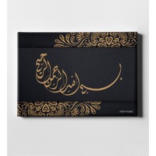 BK Kişiye Özel Kaligrafi Besmele Yazılı Kanvas Tablo (50 x 70 Cm.) 3