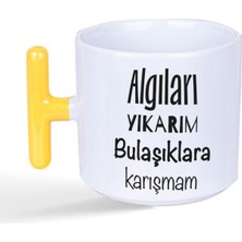 Mor Mürekkep Algıları Yıkarım Bulaşıklara Karışmam Baskılı Sarı Kulplu T Kupa