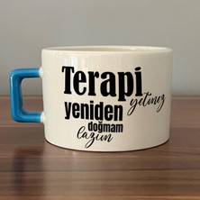 Mor Mürekkep Terapi Yetmez Yeniden Doğmam Lazım Baskılı Mavi Kulplu C Fincan