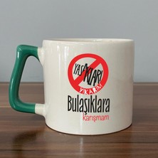 Mor Mürekkep Yasakları Yıkarım Bulaşıklara Karışmam Baskılı Yeşil Kulplu D Kupa