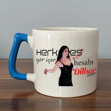 Mor Mürekkep Herkes Yer Içer Hesabı Dilber Öder Baskılı Mavi Kulplu D Kupa